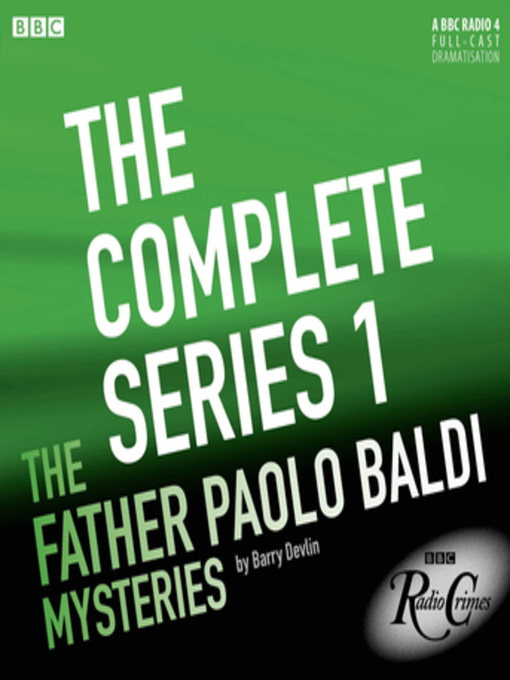 Title details for Father Paolo Baldi Mysteries  (Complete, Series 1) by Barry Devlin - Available